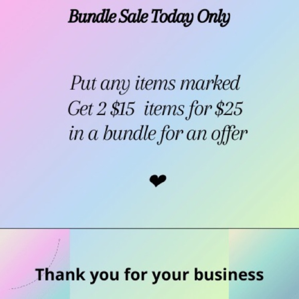 SALE 2 $15 items for $25
